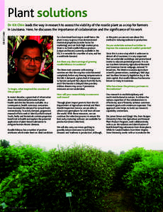 Plant solutions DR KIT CHIN  Dr Kit Chin leads the way in research to assess the viability of the roselle plant as a crop for farmers