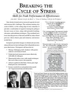 BREAKING THE CYCLE OF STRESS Skills for Peak Performance & Effectiveness Also titled: “Martial Arts for the Mind” or “Stress & Resiliency Skills for the Workplace” *DLQFODULW\RIPLQGDQGDQLQFUHDVHGFDSDFLW\W