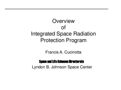 Radioactivity / Health / Nuclear physics / Radiation protection / Ionizing radiation / Health threat from cosmic rays / National Council on Radiation Protection and Measurements / Effective dose / Acute radiation syndrome / Medicine / Physics / Radiobiology