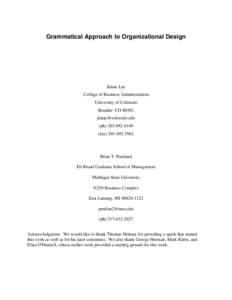 Grammatical Approach to Organizational Design  Jintae Lee College of Business Administration. University of Colorado Boulder CO 80301