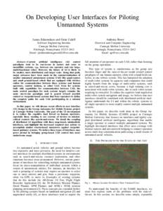 On Developing User Interfaces for Piloting Unmanned Systems James Edmondson and Gene Cahill Anthony Rowe