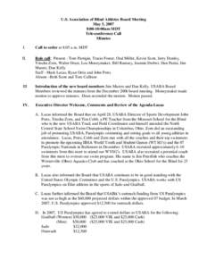 U.S. Association of Blind Athletes Board Meeting May 5, 2007 8:00-10:00am MDT Tele-conference Call Minutes I.