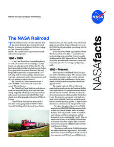 The NASA Railroad  T he NASA Railroad is a 38-mile industrial short line on the Kennedy Space Center in Central