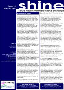 Issue 10 AUGUST 2007 My own private IDAHO My great uncle was a softly spoken, gentle man and a devoted husband and loving father of two. In the early 1970s he suddenly