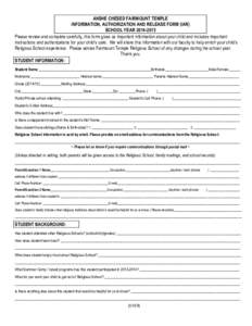 ANSHE CHESED FAIRMOUNT TEMPLE INFORMATION, AUTHORIZATION AND RELEASE FORM (IAR) SCHOOL YEAR[removed]Please review and complete carefully, this form gives us important information about your child and includes important