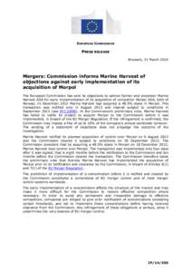 EUROPEAN COMMISSION  PRESS RELEASE Brussels, 31 March[removed]Mergers: Commission informs Marine Harvest of