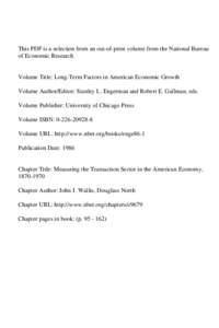 This PDF is a selection from an out-of-print volume from the National Bureau of Economic Research Volume Title: Long-Term Factors in American Economic Growth Volume Author/Editor: Stanley L. Engerman and Robert E. Gallma