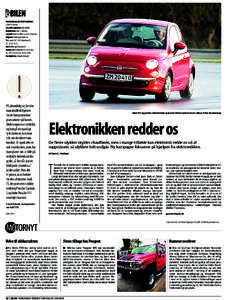 BILEN Ansvarhavende chefredaktør: Lisbeth Knudsen Livsstilsredaktør: Nina Rølle Redaktion: Gert C. Nielsen Layout: Nanette Vabø og Trine Jørgensen