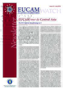 Issue 12 - JulyNewsletter EUCAM tour de Central Asia The EU Central Asia Strategy @ 5