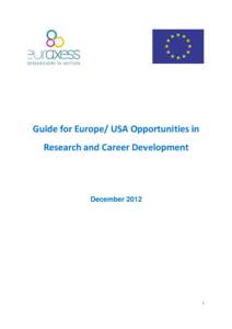 Guide for Europe/ USA Opportunities in Research and Career Development December[removed]