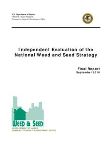 Independent Evaluation of the National Weed and Seed Strategy Final Report September 2010