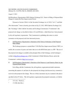 SECURITIES AND EXCHANGE COMMISSION (Release No[removed]; File No. SR-BOX[removed]August 3, 2012 Self-Regulatory Organizations; BOX Options Exchange LLC; Notice of Filing of Proposed Rule Change to Amend the Price Impr