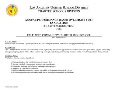 LOS ANGELES UNIFIED SCHOOL DISTRICT CHARTER SCHOOLS DIVISION ANNUAL PERFORMANCE-BASED OVERSIGHT VISIT EVALUATION[removed]SCHOOL YEAR FOR