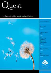 Quest > Balancing life, work and wellbeing Issue 03 /Spring 2006 Money 101 Page 6