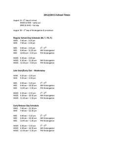 [removed]School Times August 23 –1st day of school MGES & MES – early out