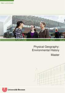 Natur und Umwelt  Physical Geography: Environmental History Master