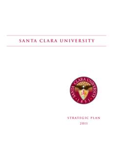 Student engagement / Ignatian Center for Jesuit Education / John I. Jenkins / Education / Roman Catholic Diocese of San Jose in California / Santa Clara University