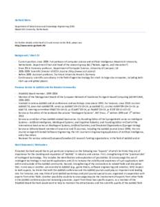 Gerhard Weiss Department of Data Science and Knowledge Engineering (DKE) Maastricht University, Netherlands For further details on Gerhard’s CV and service to the field, please see: http://www.weiss-gerhard.info