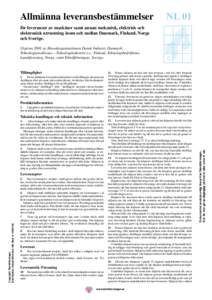 Allmänna leveransbestämmelser  NL 01 för leveranser av maskiner samt annan mekanisk, elektrisk och elektronisk utrustning inom och mellan Danmark, Finland, Norge