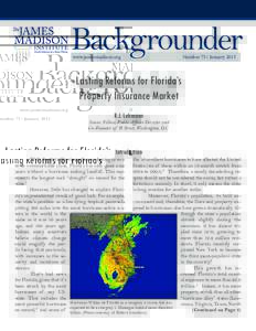 Backgrounder www.jamesmadison.org Number 75 / JanuaryLasting Reforms for Florida’s