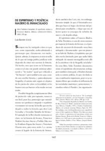 reseñas DE ESPIRITISMO Y POLÍTICA: MADERO EL INMACULADO Yolia Tortolero Cervantes, El espiritismo seduce a Francisco Madero. México, CONACULTA-FONCA, 2003, 270 pp.