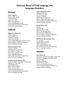 American Board of Child Language and Language Disorders Arkansas Linda P. Stewart Bauxite Public Schools 7558 Carrie Drive