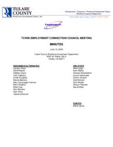 Employment Connection Council Meeting Minutes May 18, [removed]TCWIB EMPLOYMENT CONNECTION COUNCIL MEETING