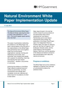 Natural Environment White Paper Implementation Update 17 July 2012 The Natural Environment White Paper, The Natural Choice: securing the value