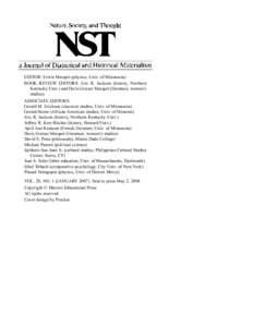 EDITOR: Erwin Marquit (physics, Univ. of Minnesota) BOOK REVIEW EDITORS: Eric R. Jackson (history, Northern Kentucky Univ.) and Doris Grieser Marquit (literature, women’s