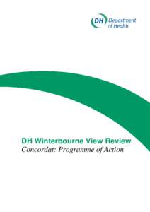 DH Winterbourne View Review Concordat: Programme of Action Concordat: Programme of Action  DH INFORMATION READER BOX