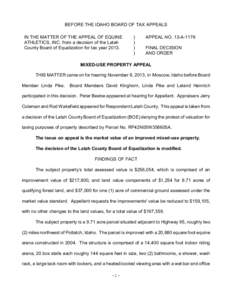 BEFORE THE IDAHO BOARD OF TAX APPEALS IN THE MATTER OF THE APPEAL OF EQUINE ATHLETICS, INC. from a decision of the Latah County Board of Equalization for tax year 2013.  )