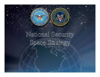 Military science / Space policy of the United States / Global Positioning System / Space policy of the George W. Bush administration / Technology / Space policy / Spaceflight