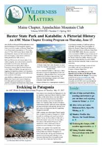 Wilderness 	 Matters Maine Chapter Appalachian Mountain Club PO Box 1534