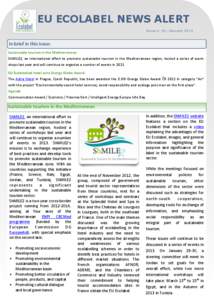 EU ECOLABEL NEWS ALERT Issue n◦ 82, January 2013 In brief in this issue: Sustainable tourism in the Mediterranean ShMILE2, an international effort to promote sustainable tourism in the Mediterranean region, hosted a se