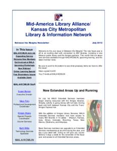 Mid-America Library Alliance/ Kansas City Metropolitan Library & Information Network Between the Margins Newsletter  In This Issue