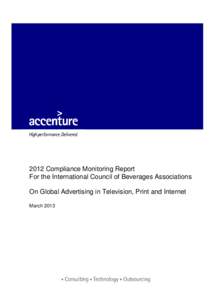 2012 Compliance Monitoring Report For the International Council of Beverages Associations On Global Advertising in Television, Print and Internet March 2013  Table of Contents