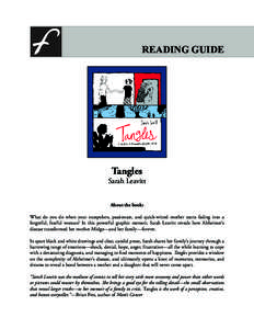 READING GUIDE  Tangles Sarah Leavitt About the book: