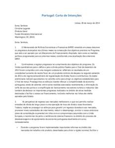 Portugal: Carta de Intenções Lisboa, 28 de março de 2014 Exma. Senhora Christine Lagarde Diretora-Geral Fundo Monetário Internacional