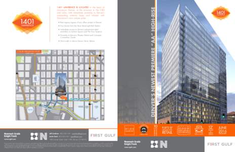 DENVER’S Newest Premiere “AA” High-Rise[removed]Lawrence is located in the heart of downtown Denver, at the entrance to the CBD and LoDo, with immediate proximity to Denver’s outstanding amenity base and infused wi
