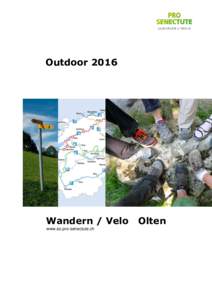 OutdoorWandern / Velo www.so.pro-senectute.ch  Olten