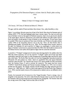 Discussion of Propagation of the Hawaiian-Emperor volcano chain by Pacific plate cooling stress by William D. Stuart, G.R. Foulger, and M. Barall 12th January, 2007 James H. Natland and Edward L. Winterer