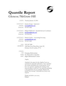 Quantile Report Glencoe/McGraw-Hill DATE: Tuesday, January 19, 2010 CONTACT: Kanista Zuniga – Agreement EMAIL: [removed] PHONE: [removed]