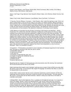 IOWAccess Advisory Council Meeting Minutes of November 14, 2002 Final Present: Quent Boyken, Jane Ginapp, Richard Neri, Sheila Castenada, Mary Lundby, Corlis Moody, Marsha Ternus, Herb Strentz, Libby Jacobs Absent: Gail 