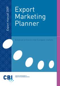 Export manual[removed]Export Marketing Planner A manual on how to enter European markets