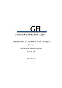 Cultural Content and References in the Teaching of German Mark Payne & Christopher Spurgin Sheffield, UK  ISSN 1470 – 9570