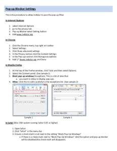 Pop-up Blocker Settings This is the procedure to allow Indistar to pass the pop-up filter. In Internet Explorer[removed].