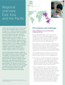 Regional overview: East Asia and the Pacific; Overcoming inequality: why governance matters, EFA global monitoring report, 2009; 2009