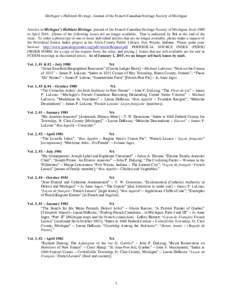 Michigan’s Habitant Heritage, Journal of the French-Canadian Heritage Society of Michigan  Articles in Michigan’s Habitant Heritage, journal of the French-Canadian Heritage Society of Michigan, from 1980 to April 201