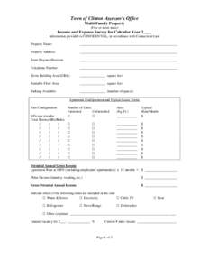 Town of Clinton Assessor’s Office Multi-Family Property (Five or more units) Income and Expense Survey for Calendar Year 2____ Information provided is CONFIDENTIAL, in accordance with Connecticut Law