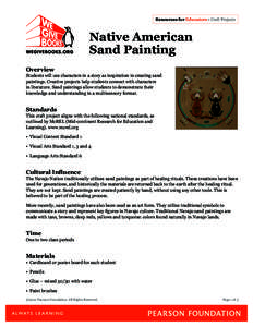 Resources for Educators • Craft Projects  Native American Sand Painting Overview